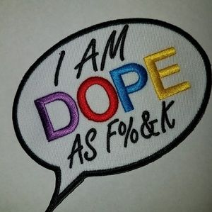 2-pc set, I am DOPE AF iron-on Embroidered Patch